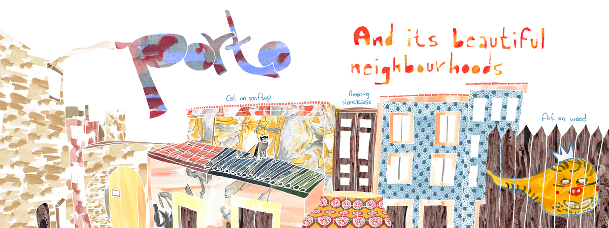Beautiful Neighbourhoods in Porto, Portugal by Nina Jørgensen Mapportofinished