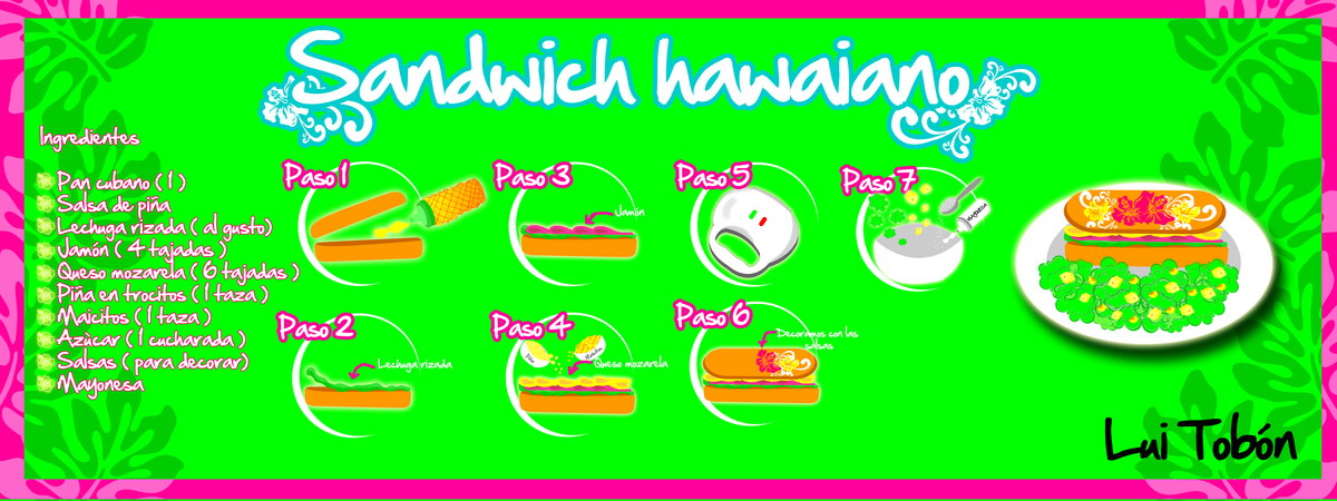 Sandwich Hawaii by Luisa Fernanda Tobón Gutiérrez