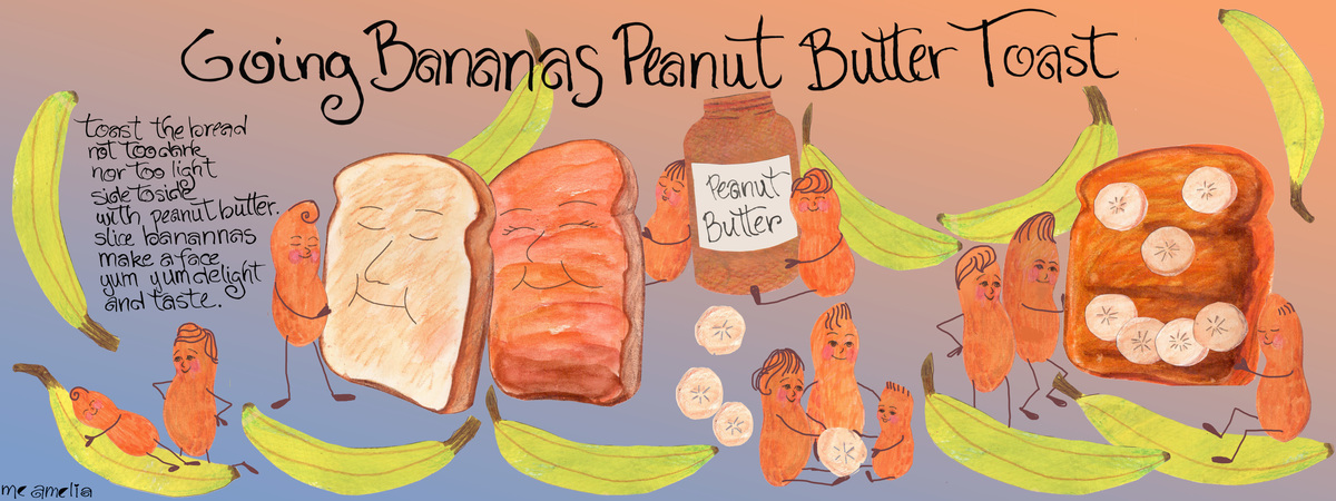 Going Bananas Peanut Butter Toast by Amelia Gluba