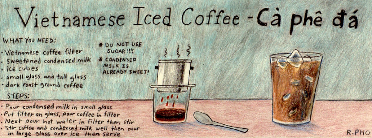 Vietnamese Iced Coffee - Cà phê đá by Robert Pho