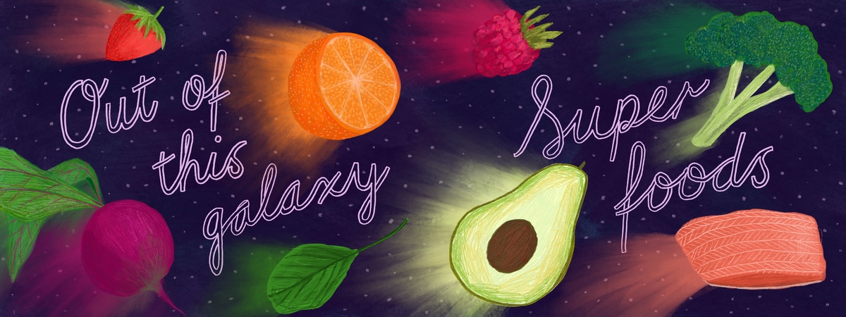Out of this galaxy superfoods by Christine Cuddihy Illustration