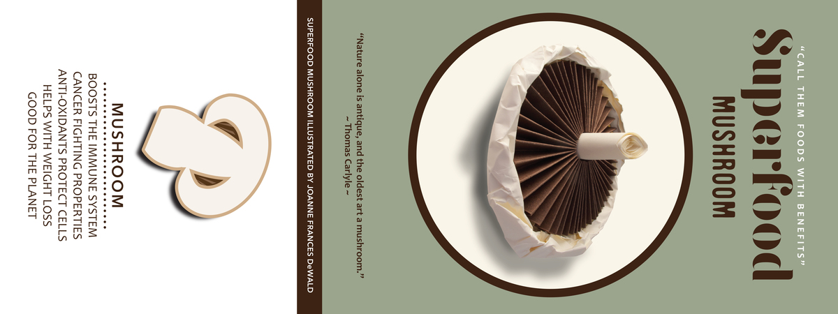 Superfood Mushroom by Joanne Frances DeWald