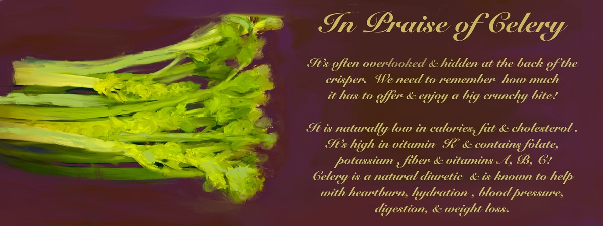 In PRAISE OF CELERY / SUPER FOOD by Jane Pakis