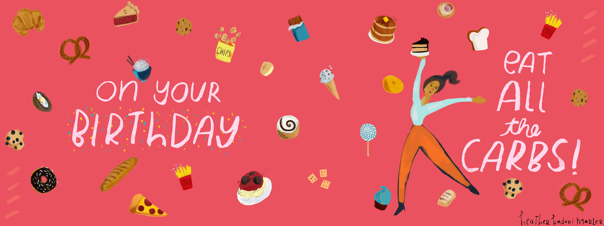 All the Carbs Birthday Bash by Heather Kadani