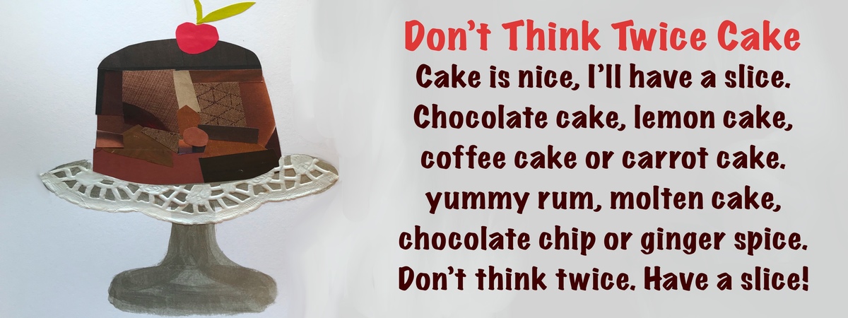 DON’T THINK TWICE by Jane Pakis