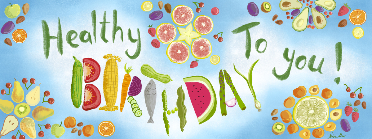 Healthy birthday to you! by Nira Bar