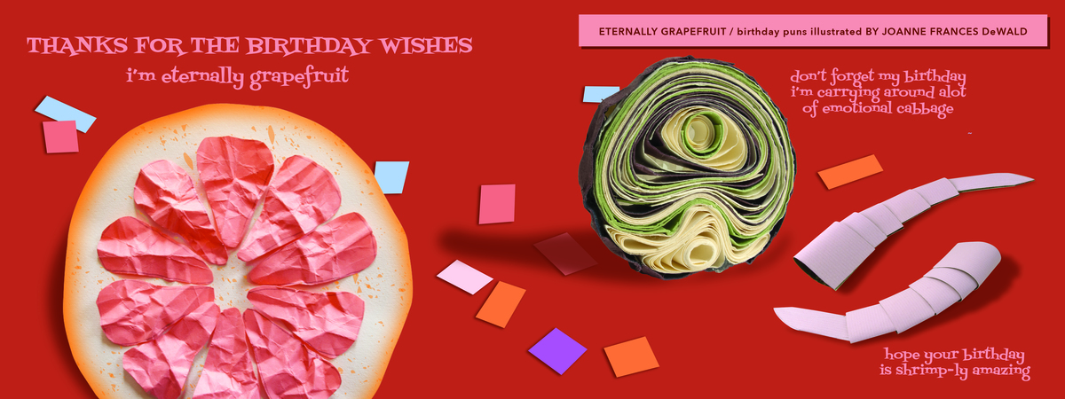 BIRTHDAY BASH “ETERNALLY GRAPEFRUIT” by Joanne Frances DeWald