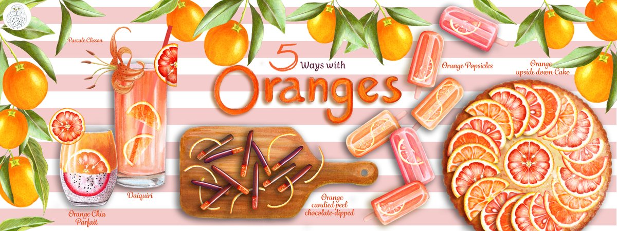 5 Ways with Oranges by Pascale Clisson