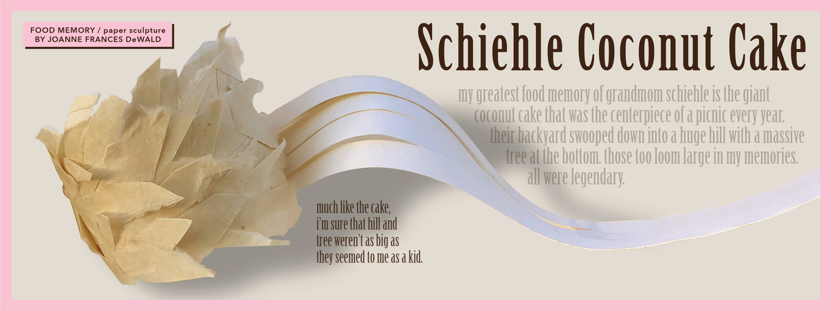 FAVE MEMORY: grandmom schiehle coconut cake by Joanne Frances DeWald