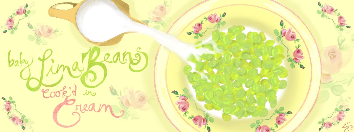 Baby Lima Beans....Cooked in Cream! by tinctureillustration