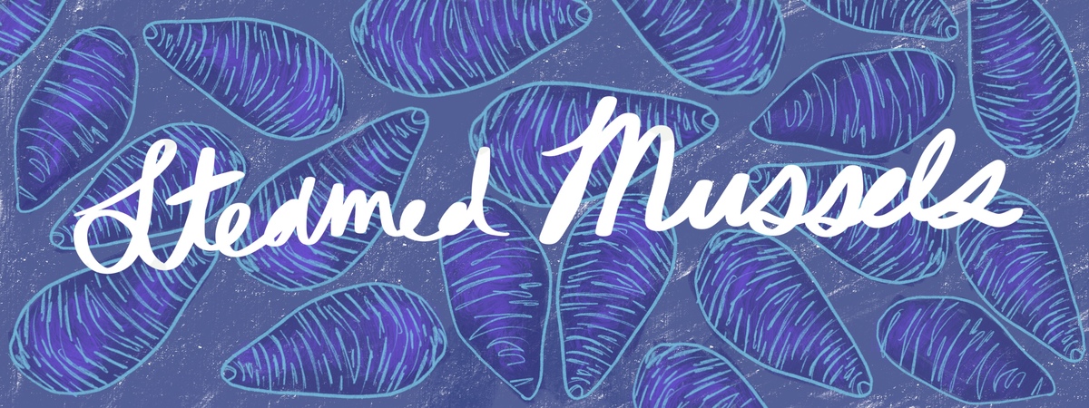 Steamed Mussels Title Page by Hanna Kirby