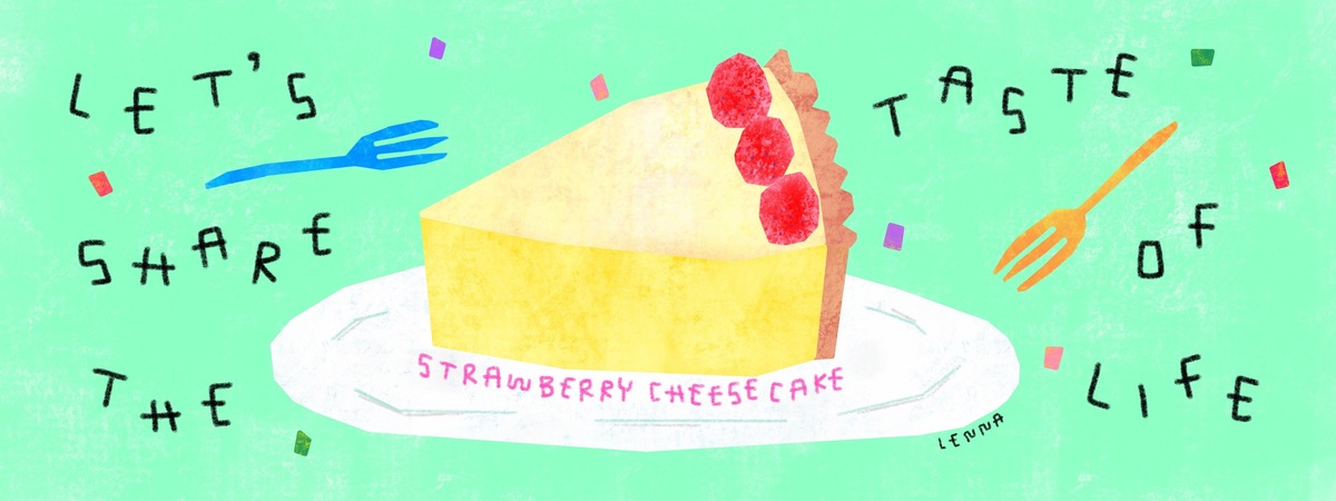 My Strawberry Cheese Cake Says... by Lenna Arty