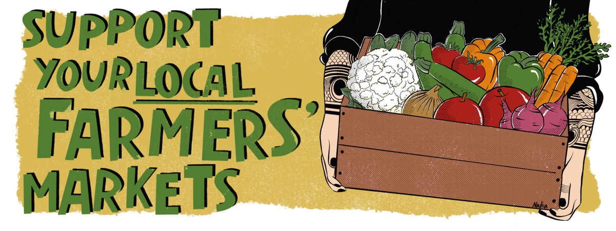 Support your Local Farmers' Markets by Nadia Di Fiore