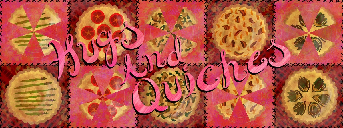 Hugs And Quiches by Gina M. Brown