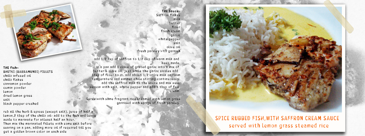Spice Rubbed Fish with Saffron Cream Sauce by Amrita Mohanty