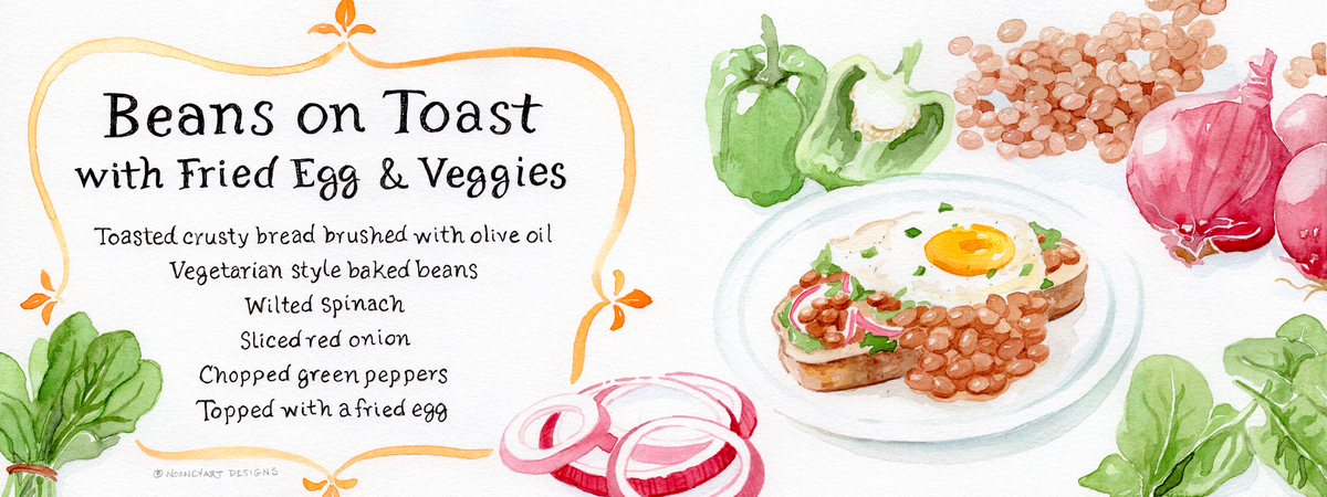 Beans on Toast with Fried Egg & Veggies by NooneyArt Designs