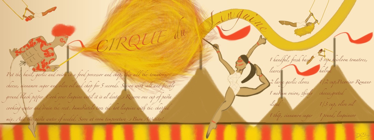 Cirque du Linguine by Danielle Cafiero