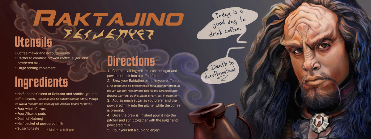 Raktajino Coffee by Caitlin Carnes