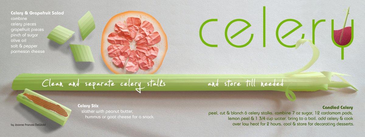 Celery ! Celery ! Celery ! by Joanne Frances DeWald