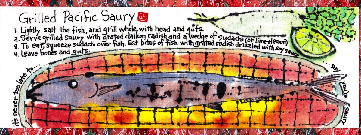 Grilled Pacific Saury by Deborah Davidson