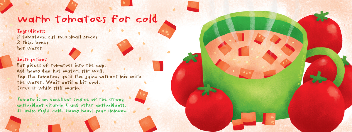Warm Tomatoes for Cold by Evelline Andrya