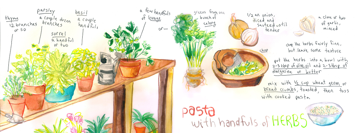 Pasta with Handfuls of Herbs by Naomi Bardoff