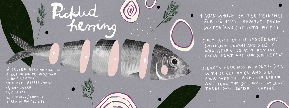 Pickled Herring by Katja Widelska