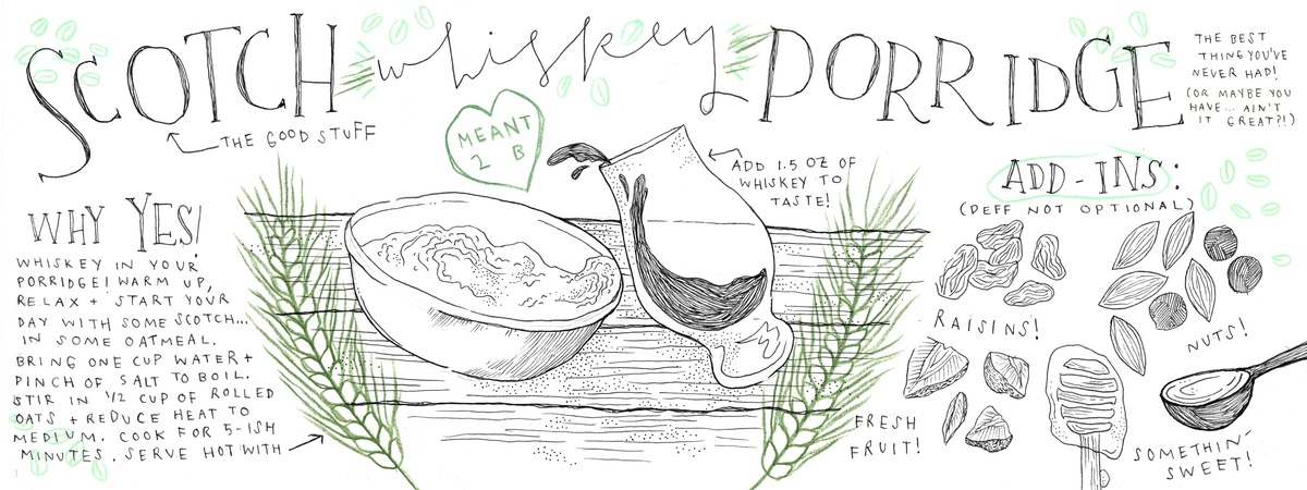 Scotch Whiskey Porridge by Keara McGraw