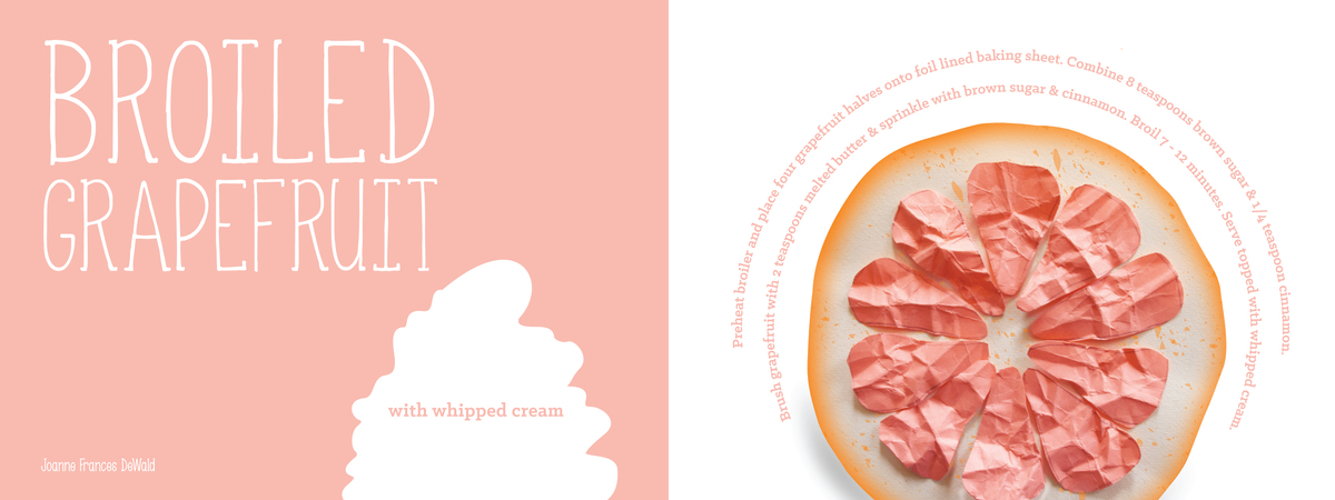 Broiled Grapefruit by Joanne Frances DeWald