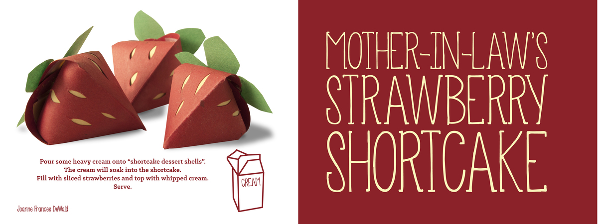 Mother-In-Laws Strawberry Shortcake by Joanne Frances DeWald