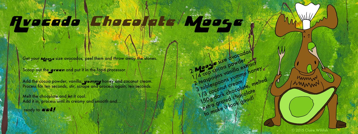 Avocado MOOOOSE! by Claire Wildish