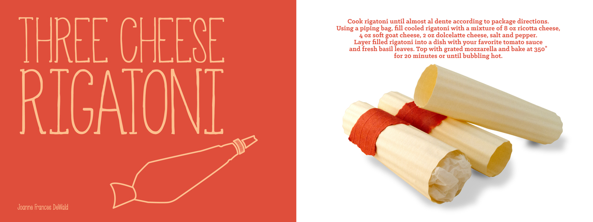 Three Cheese Rigatoni by Joanne Frances DeWald
