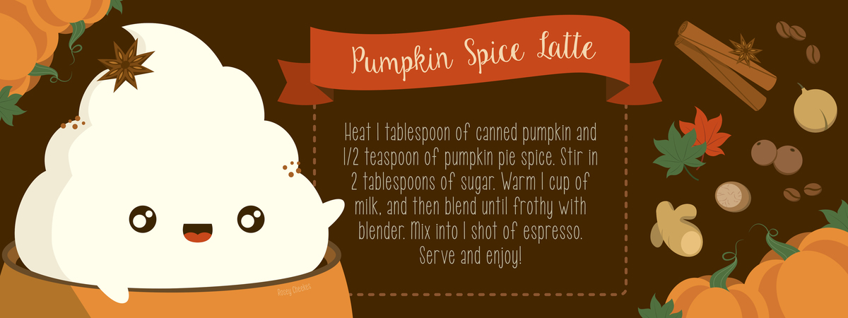 Pumpkin Spice Latte by Rosey Cheekes