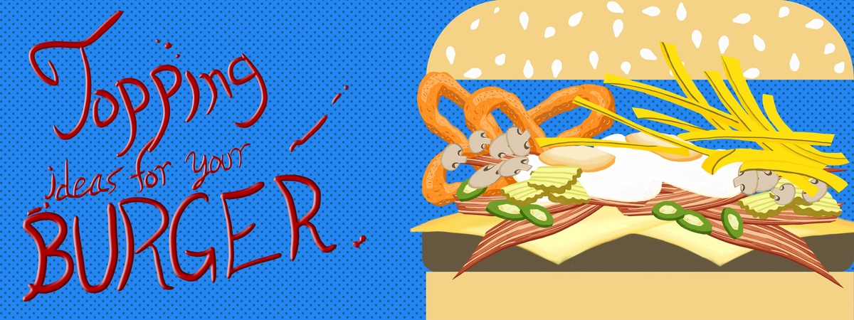 Topping Ideas for Your Burger by Jared Cohen Jcohen tdac