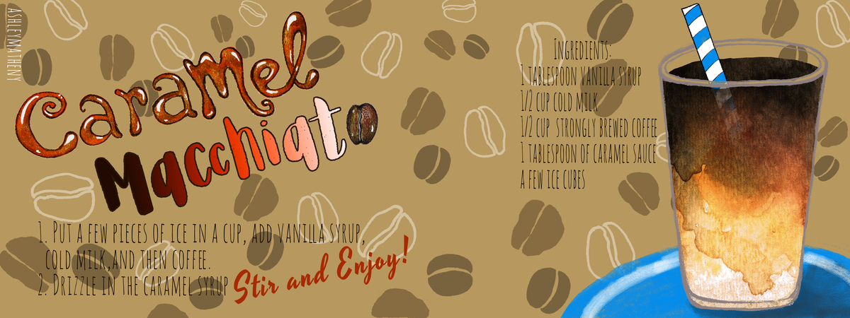 Caramel Macchiato by Ashley Matheny