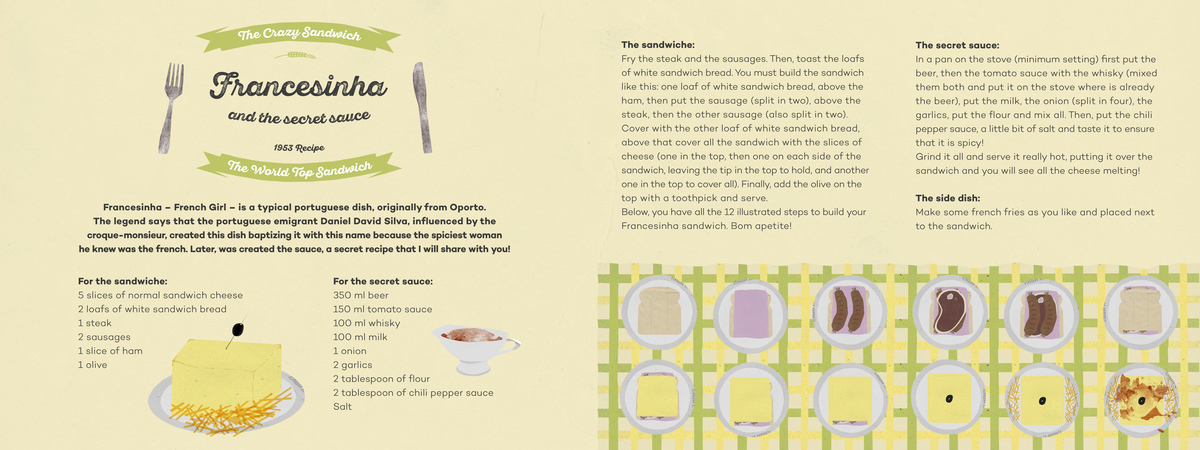 The Crazy Sandwich: Francesinha & The Secret Sauce by Cátia Vide