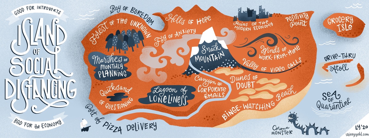 Mapping This Moment: The Island of Social Distancing by Lainey Yehl
