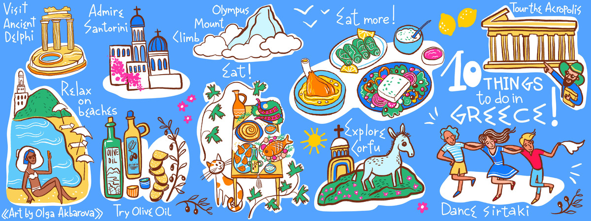 10 Best Things to do in Greece! by Olga Akbarova