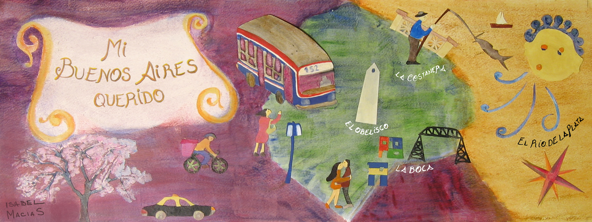 Mi Buenos Aires Querido by Isabel Macias