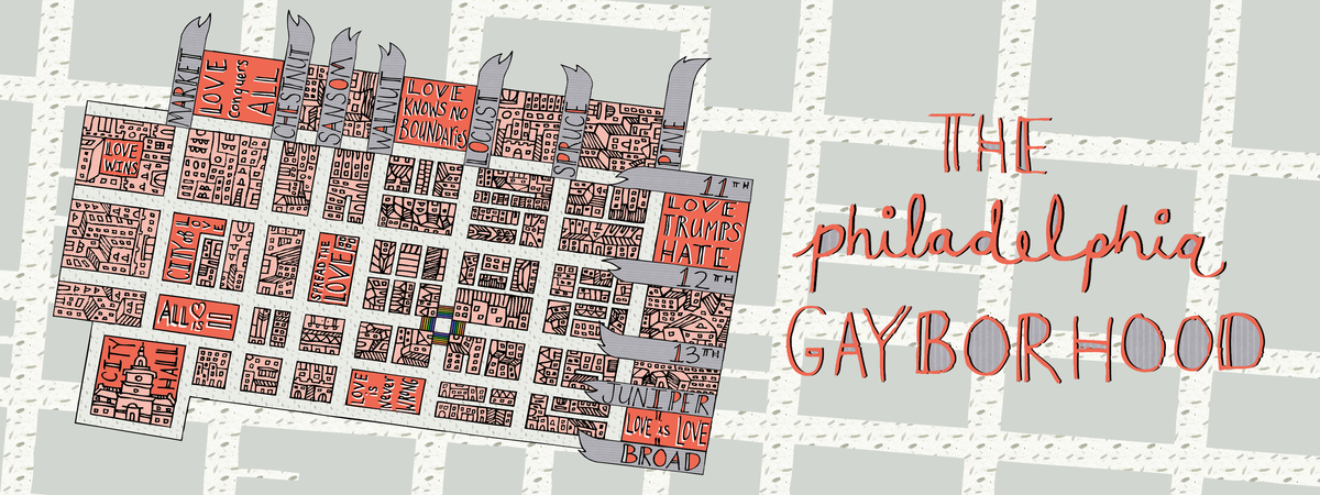 The Gayborhood in Philadelphia, Pennsylvania by Jessie Husband Phillygayborhoodmaptdat
